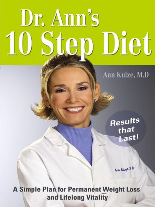 Title details for Dr. Ann's 10-Step Diet by Ann Kulze - Wait list